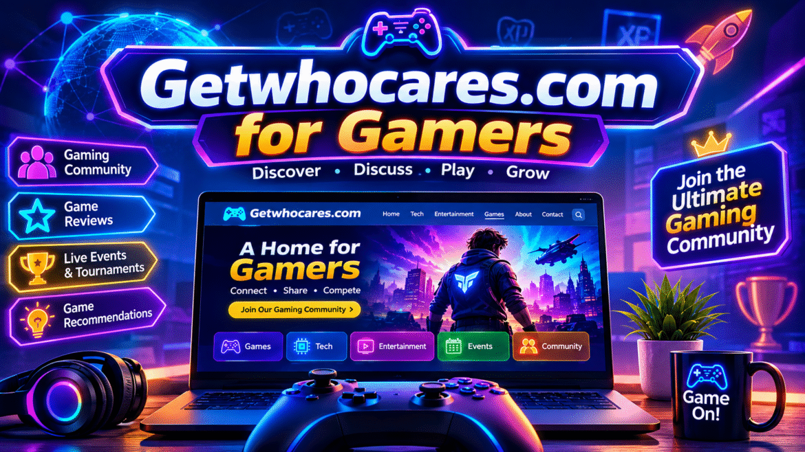 Getwhocares.com for Gamers